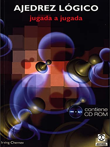 Ajedrez Logico: Jugada A Jugada