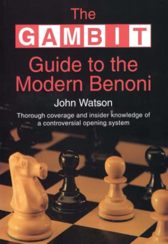 The Gambit Guide to the Modern Benoni