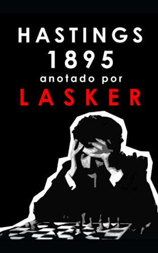 Hastings 1895 anotado por Lasker