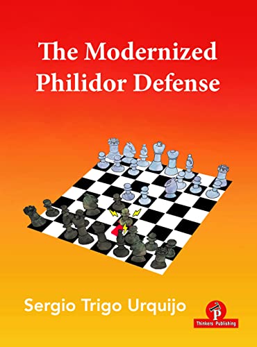 The Modernized Philidor Defense (Modernized Series)