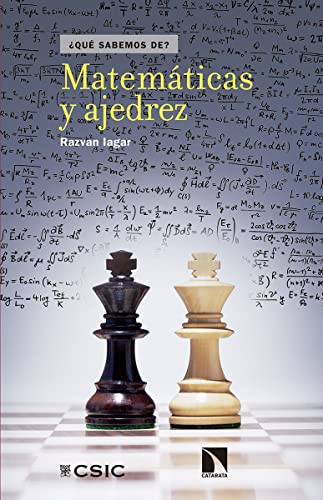 Matemáticas y ajedrez (QUE SABEMOS DE?)