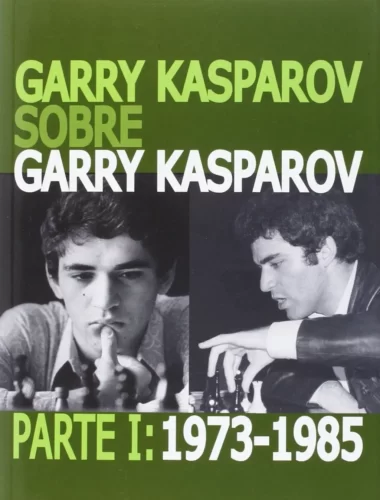 Garry Kasparov sobre Garry Kasparov 1
