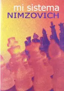 Mi Sistema Mi Sistema de Aron Nimzovich